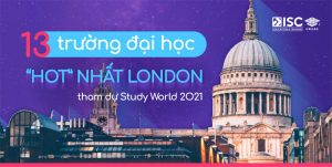 Điểm danh những trường đại học tại London tham gia Study World 2021